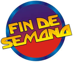 fin DE SEMANA